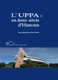 L'Université de Pau et des Pays de l’Adour : un demi-siècle d'Histoire